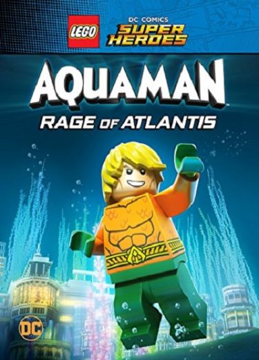 LEGO DC Comics Super Heroes Aquaman Rage of Atlantis 2018