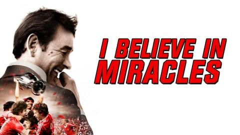 مشاهدة فيلم I Believe In Miracles 2015 مترجم HD