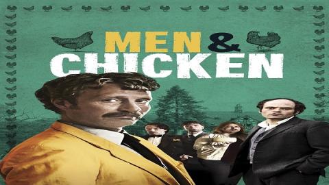 مشاهدة فيلم Men and Chicken 2015 مترجم HD