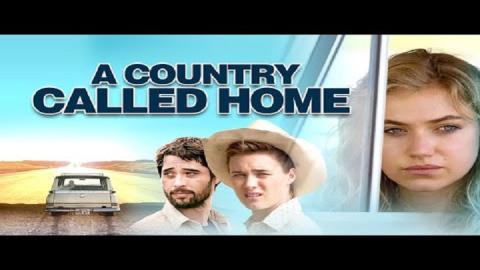 مشاهدة فيلم A Country Called Home 2015 مترجم HD