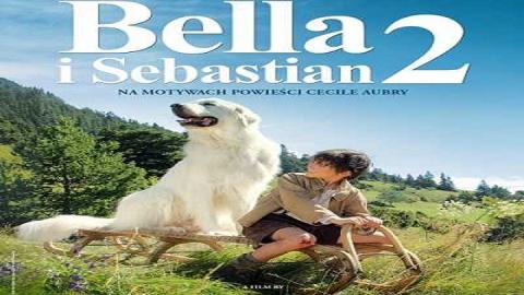 مشاهدة فيلم Belle & Sebastian: The Adventure Continues 2015 مترجم HD