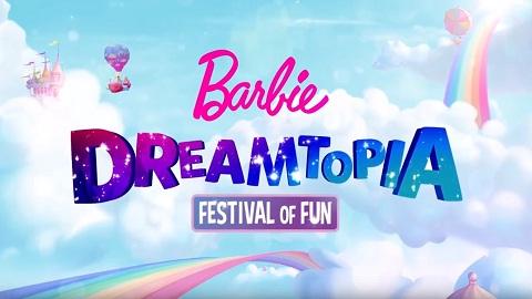 Barbie Dreamtopia Festival of Fun 2017