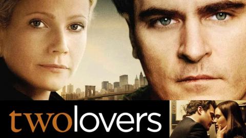 Two Lovers 2008