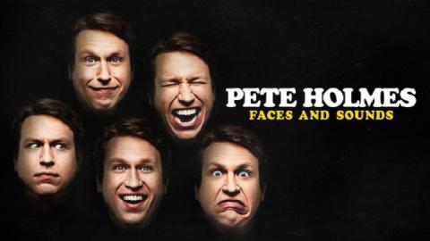 مشاهدة فيلم Pete Holmes Faces and Sounds 2016 مترجم HD