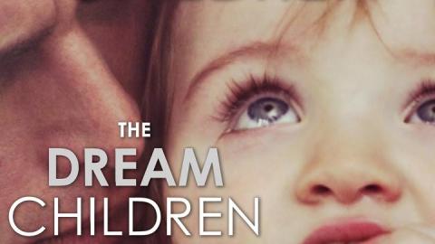 مشاهدة فيلم The Dream Children 2015 مترجم HD