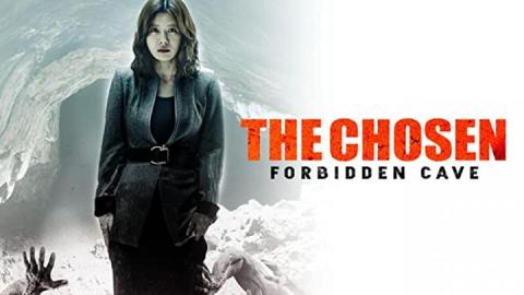 مشاهدة فيلم The Chosen-Forbidden Cave 2015 مترجم HD