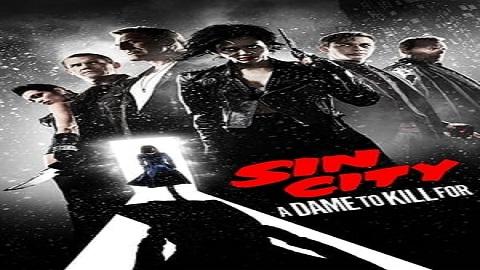 مشاهدة فيلم Sin City A Dame To Kill For 2014 مترجم HD