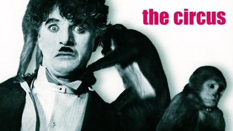 Charlie Chaplin: The Circus 1928