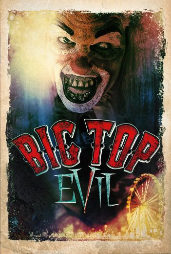 Big Top Evil 2019