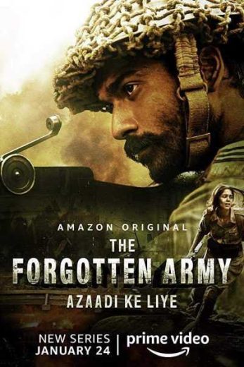 The Forgotten Army  Azaadi ke liye S01