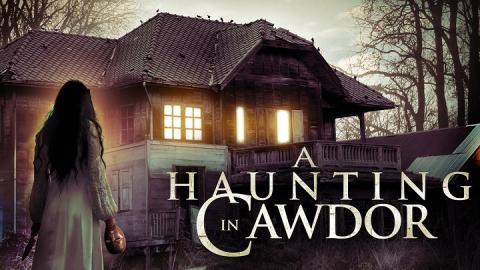 مشاهدة فيلم A Haunting In Cawdor 2015 مترجم HD