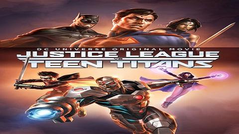 مشاهدة فيلم Justice League vs  Teen Titans 2016 مترجم HD