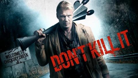 مشاهدة فيلم Don’t Kill It 2016 مترجم HD
