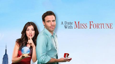 مشاهدة فيلم A Date With Miss Fortune 2015  مترجم HD