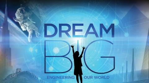 مشاهدة فيلم Dream Big Engineering Our World 2017 مترجم HD