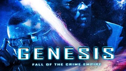 Genesis Fall of the Crime Empire 2017